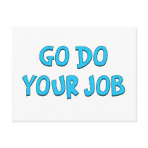Go do your job Standard