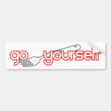 Go Fork Yourself Bumper Stickers