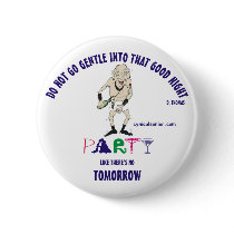 GO_GENTLE-PARTY-cs Pinback Button