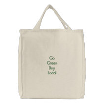 Go Green Buy Local Embroidered Tote Bag
