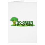Go Green Eat Your Veggies Greeting Card