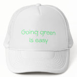 go green, Going green is easy Hats