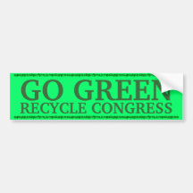 GO GREEN RECYCLE CONGRESS BUMPER STICKERS
