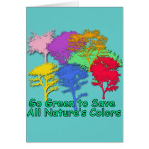 Go Green to Save All Nature's Colours Card