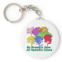 Go Green to Save All Nature's Colours Key Chain