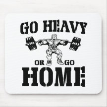 Go Heavy Or Go Home Weightlifting Mousepads