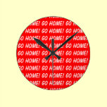 Go Home! wall clocks