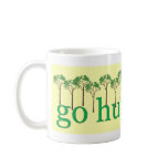 Go Hug A Tree Coffee Mugs