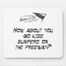 Go kiss bumpers mousepads