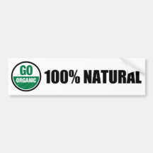 Go Organic Bumper Sticker 100% Natural
