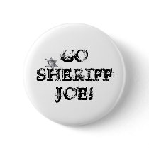 Go Sheriff Joe! Button