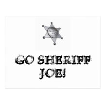Go Sheriff Joe! Postcards