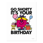 Go Shorty It's Your Bday Post Card