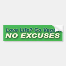 Go Vegan. No Excuses. Bumper Stickers
