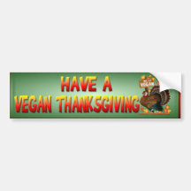 Go Vegan! Thanksgiving Bumper Sticker