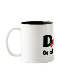 Go Your Ask Your Mom (Off Duty Dad) Mug