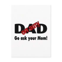 Go Your Ask Your Mom (Off Duty Dad)