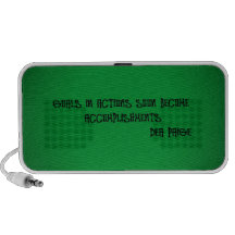GOALS IN ACTIONS SOON BECOME ACCOMPLISHMENTS PC SPEAKERS