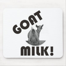 GOAT'S MILK - IT'S THE OTHER DAIRY! MOUSEPAD