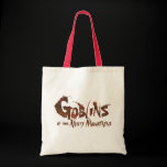 Goblins of the Misty Mountains bags