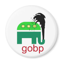 gobp GOP Republican Oil Spill British Petroleum Fridge Magnet