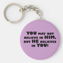 God believes in atheists key chain