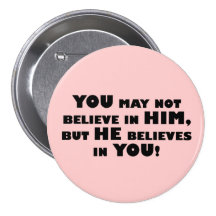 God believes in atheists pinback buttons