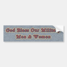 God Bless Our Military Men & Women Bumper Sticker