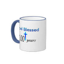 God Blessed 100 years birthday gift Coffee Mug