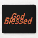 God Blessed 2 Orange fond noir Mousepad