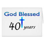 God Blessed 40 years birthday gift Greeting Card