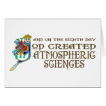 God Created Atmospheric Sciences Greeting Cards