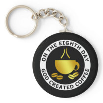 GOD CREATED COFFEE KEYCHAIN