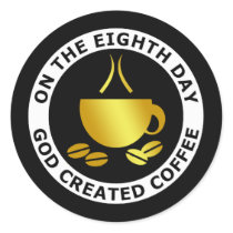 GOD CREATED COFFEE STICKER