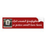 God created firefightersso police would have heros bumper sticker