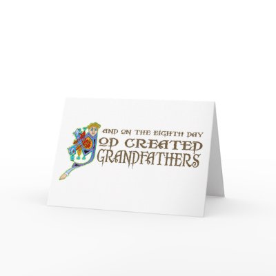 God Created Grandfathers Cards by itsallhot