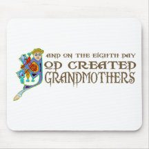 God Created Grandmothers Mouse Mat