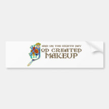 God Created Makeup Bumper Sticker