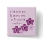 God Created Mothers Flower Button, Lavender