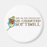 God Created Softball Fridge Magnets