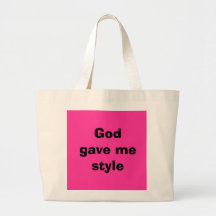 God gave me style tote bag