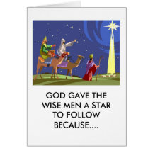 God gave the wisemen a star to follow because... greeting cards