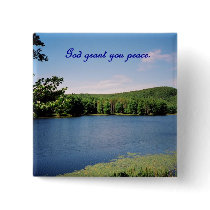 God Grant You Peace!  Quabbin, Massachusetts. Buttons