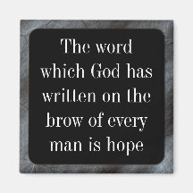 God has given us all the blessing of hope refrigerator magnet
