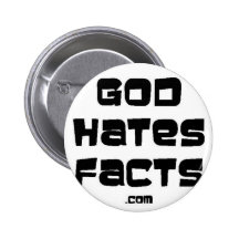 God Hates Facts Button
