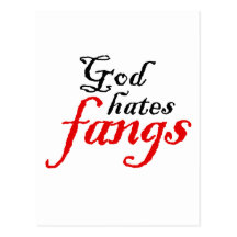 God Hates Fangs Postcards