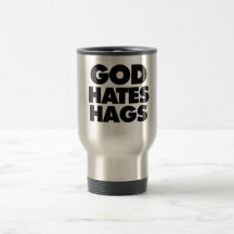 God Hates Hags Mug