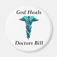 God Heals, Doctors Bill Refrigerator Magnets