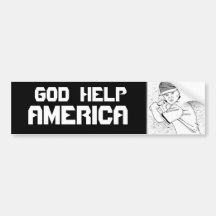 God Help America! Bumper Sticker