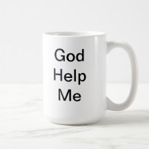 God Help Me Mugs